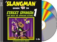 The Slangman Guide to Street Spanish 1