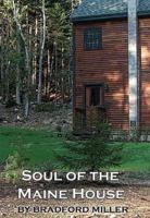Soul of the Maine House