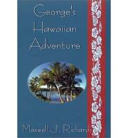 George's Hawaiian Adventure