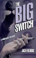 The Big Switch