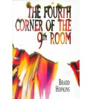 The Fourth Corner of the Ninth Room