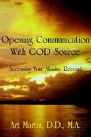 Opening Communication with the God Source