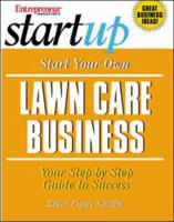 Start Your Own Lawn Care Business