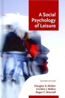 A Social Psychology of Leisure