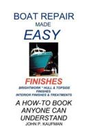 Boat Repair Made Easy -- Finishes