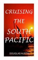 Cruising the South Pacific