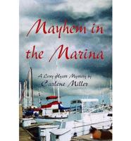 Mayhem at the Marina