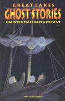 Great Lakes Ghost Stories