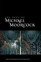 The Best of Michael Moorcock