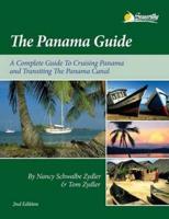 The Panama Guide : A Cruising Guide to the Isthmus of Panama