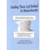 Guiding Those Left Behind in Massachusetts