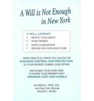 A Will Is Not Enough in New York