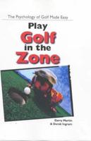 Play Golf in the Zone