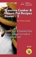 Pressure Cooker and Instant Pot Recipes - Dinner - 2