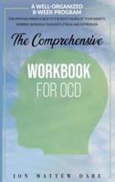The Comprehensive Workbook for Ocd