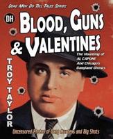 Blood, Guns & Valentines