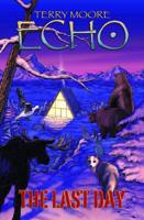 Terry Moores Echo Volume 6: The Last Day TP
