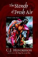 The Stench of Fresh Air