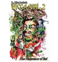 R. Allen Leider's Wicca Girl 2