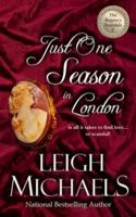 Just One Season in London: The Regency Scandals