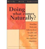 Doing What Comes Naturally?
