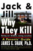 Jack & Jill, Why They Kill