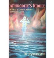 Aphrodite's Riddle