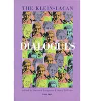 The Klein-Lacan Dialogues