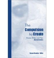 The Compulsion to Create