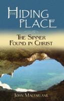 The Hiding Place: The Sinner Found in Christ