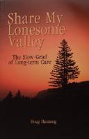 Share My Lonesome Valley