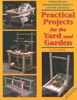 Practical Projects for the Yard and Garden