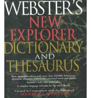 Webster's New Explorer Dictionary and Thesaurus