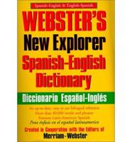 Webster's New Explorer Spanish-English Dictionary