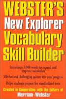 Webster's New Explorer Vocabulary Skill Builder