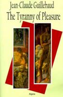 The Tyranny of Pleasure