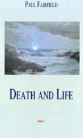 Death and Life / By Paul Fairfield