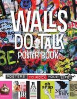 Walls Do Talk Poster Bk