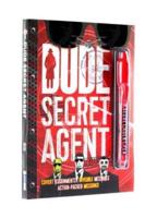 Dude Secret Agent