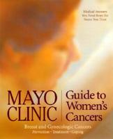 Mayo Clinic Guide to Women's Cancers