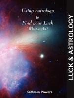 Using Astrology to Find Your Luck