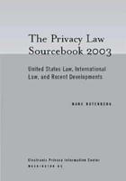 Privacy Law Sourcebook 2003