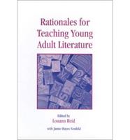 Rationales for Teaching Young Adult Literature