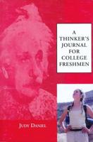 A Thinker's Journal for College Freshmen