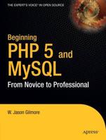 Beginning PHP 5 and MySQL
