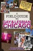 A Field Guide to Gay & Lesbian Chicago