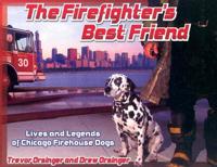 The Firefighter's Best Friend