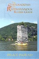 Shenandoah and Rappahannock Rivers Guide