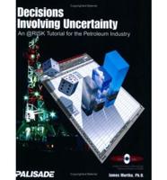 Decisions Involving Uncertainty