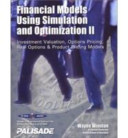 Financial Models Using Simulation and Optimization II